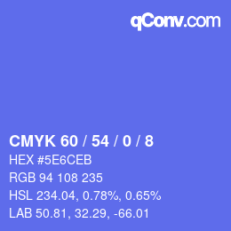 カラーコード: CMYK 60 / 54 / 0 / 8 | qconv.com