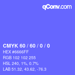 カラーコード: CMYK 60 / 60 / 0 / 0 | qconv.com