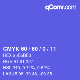 カラーコード: CMYK 60 / 60 / 0 / 11 | qconv.com