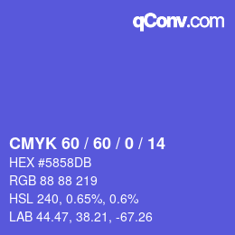 カラーコード: CMYK 60 / 60 / 0 / 14 | qconv.com