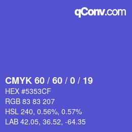 カラーコード: CMYK 60 / 60 / 0 / 19 | qconv.com