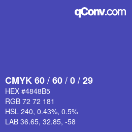 カラーコード: CMYK 60 / 60 / 0 / 29 | qconv.com