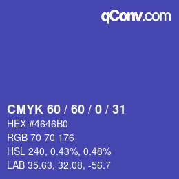 カラーコード: CMYK 60 / 60 / 0 / 31 | qconv.com