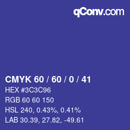 カラーコード: CMYK 60 / 60 / 0 / 41 | qconv.com