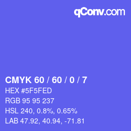 Color code: CMYK 60 / 60 / 0 / 7 | qconv.com