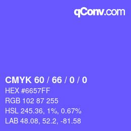 カラーコード: CMYK 60 / 66 / 0 / 0 | qconv.com