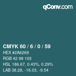 カラーコード: CMYK 60 / 6 / 0 / 59 | qconv.com