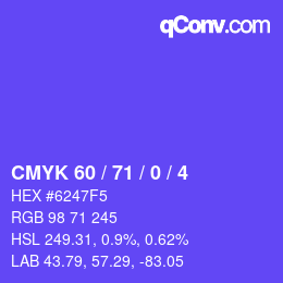 カラーコード: CMYK 60 / 71 / 0 / 4 | qconv.com