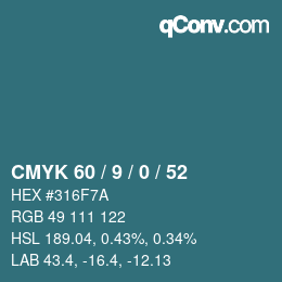 Color code: CMYK 60 / 9 / 0 / 52 | qconv.com