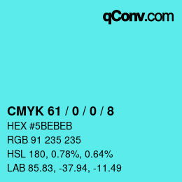 Color code: CMYK 61 / 0 / 0 / 8 | qconv.com