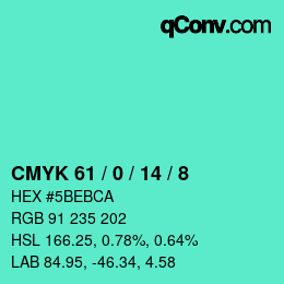 カラーコード: CMYK 61 / 0 / 14 / 8 | qconv.com