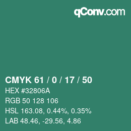 カラーコード: CMYK 61 / 0 / 17 / 50 | qconv.com