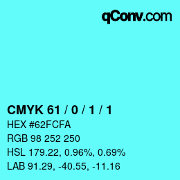 カラーコード: CMYK 61 / 0 / 1 / 1 | qconv.com