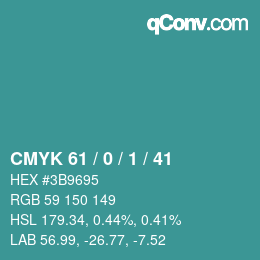 颜色代码: CMYK 61 / 0 / 1 / 41 | qconv.com