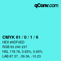 カラーコード: CMYK 61 / 0 / 1 / 6 | qconv.com