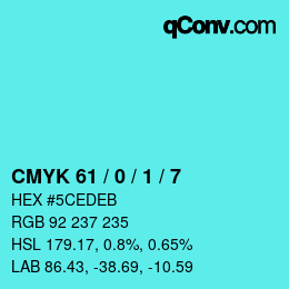 カラーコード: CMYK 61 / 0 / 1 / 7 | qconv.com