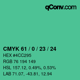 カラーコード: CMYK 61 / 0 / 23 / 24 | qconv.com