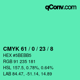 Color code: CMYK 61 / 0 / 23 / 8 | qconv.com