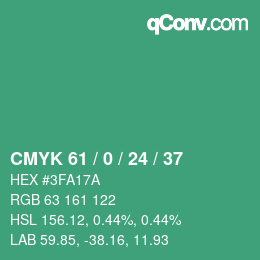 カラーコード: CMYK 61 / 0 / 24 / 37 | qconv.com