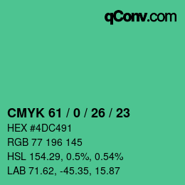 カラーコード: CMYK 61 / 0 / 26 / 23 | qconv.com
