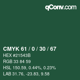 Color code: CMYK 61 / 0 / 30 / 67 | qconv.com