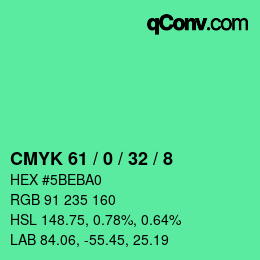 カラーコード: CMYK 61 / 0 / 32 / 8 | qconv.com
