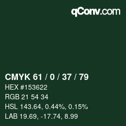 カラーコード: CMYK 61 / 0 / 37 / 79 | qconv.com