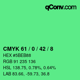 カラーコード: CMYK 61 / 0 / 42 / 8 | qconv.com