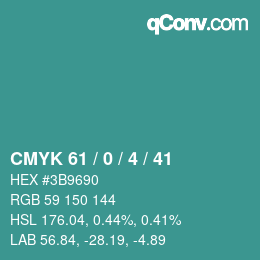 Color code: CMYK 61 / 0 / 4 / 41 | qconv.com