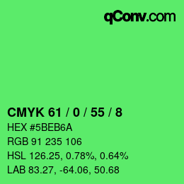 カラーコード: CMYK 61 / 0 / 55 / 8 | qconv.com