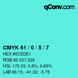 カラーコード: CMYK 61 / 0 / 5 / 7 | qconv.com