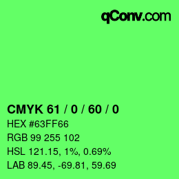 カラーコード: CMYK 61 / 0 / 60 / 0 | qconv.com