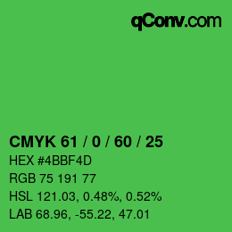 Color code: CMYK 61 / 0 / 60 / 25 | qconv.com
