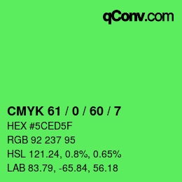 カラーコード: CMYK 61 / 0 / 60 / 7 | qconv.com