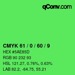 カラーコード: CMYK 61 / 0 / 60 / 9 | qconv.com