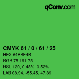Code couleur: CMYK 61 / 0 / 61 / 25 | qconv.com
