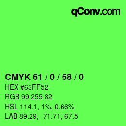 Color code: CMYK 61 / 0 / 68 / 0 | qconv.com
