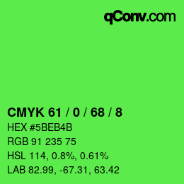 カラーコード: CMYK 61 / 0 / 68 / 8 | qconv.com