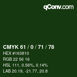 Color code: CMYK 61 / 0 / 71 / 78 | qconv.com