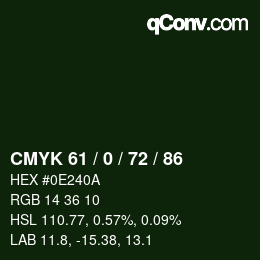 Color code: CMYK 61 / 0 / 72 / 86 | qconv.com