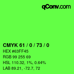 カラーコード: CMYK 61 / 0 / 73 / 0 | qconv.com