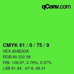 カラーコード: CMYK 61 / 0 / 75 / 9 | qconv.com
