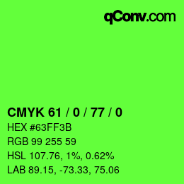 Color code: CMYK 61 / 0 / 77 / 0 | qconv.com