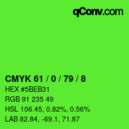 カラーコード: CMYK 61 / 0 / 79 / 8 | qconv.com