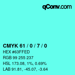 カラーコード: CMYK 61 / 0 / 7 / 0 | qconv.com