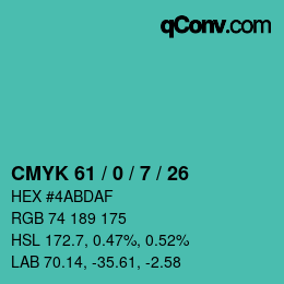 カラーコード: CMYK 61 / 0 / 7 / 26 | qconv.com