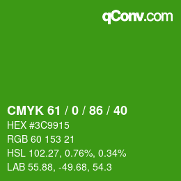 Color code: CMYK 61 / 0 / 86 / 40 | qconv.com