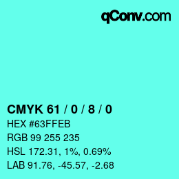 カラーコード: CMYK 61 / 0 / 8 / 0 | qconv.com