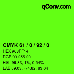 カラーコード: CMYK 61 / 0 / 92 / 0 | qconv.com