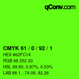 カラーコード: CMYK 61 / 0 / 92 / 1 | qconv.com